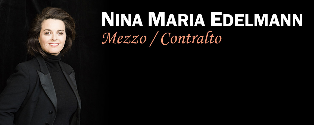 Nina Maria Edelmann - Mezzo/Contralto
