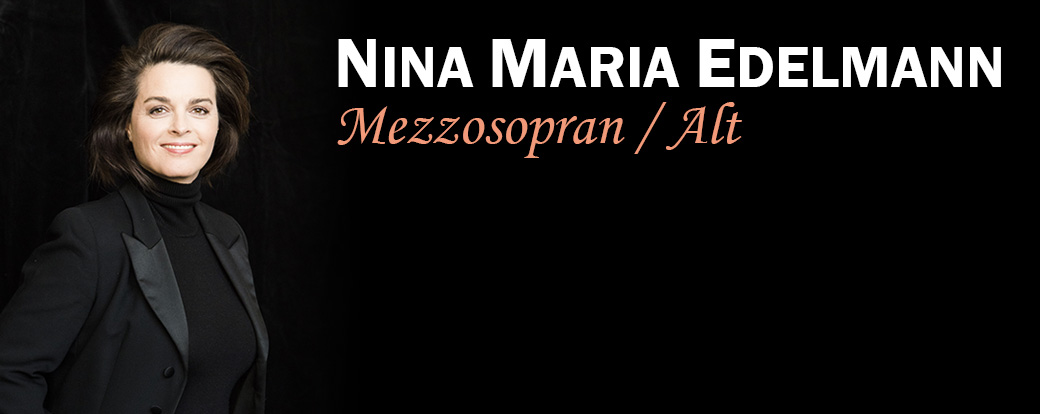 Nina Maria Edelmann - Mezzosopran
